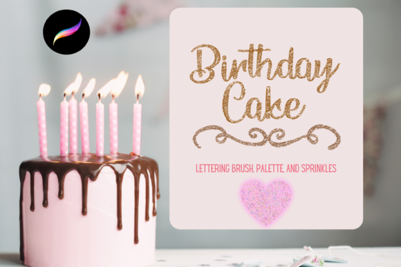 Birthday Cake Procreate Lettering Brush: A Strategic Asset for Digital Creators